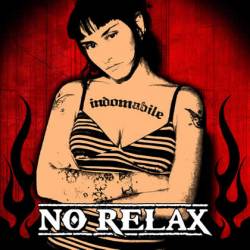 No Relax : Indomabile